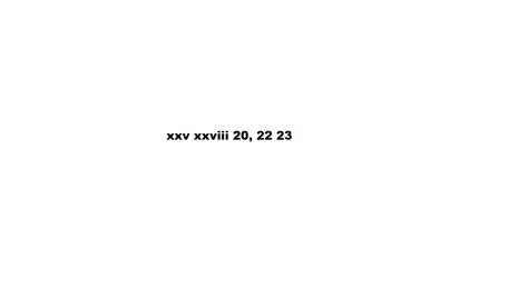 /* The following arrays are used by the toString () function to construct the standard <b>Roman</b> numeral representation of the number. . Xxv xxviii 20 22 23